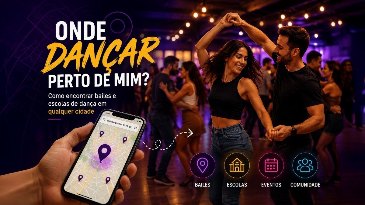 Onde dançar perto de mim? Como encontrar bailes e escolas de dança em qualquer cidade